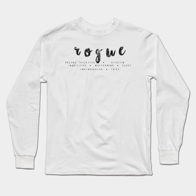Rogue Dungeons and Dragons | D&D | DnD Gifts | RPG Gifts Long Sleeve T-Shirt by DiceGoblins